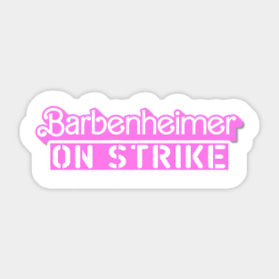 Barbenheimer On Strike Pink Sticker